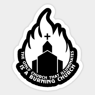 Burning church Sticker